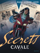 Secrets - Cavale - T03