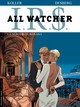 ALL WATCHER - TOME 2 - LA NEBULEUSE ROXANA