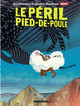 Jérôme Moucherot T03 - Le péril pied de poule