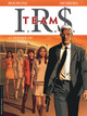 I.R.D. TEAM - I.R.S. TEAM - TOME 4 - LE DERNIER TIR