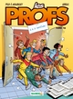 LES PROFS - TOME 16 - 1,2,3 RENTREE !