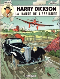 HARRY DICKSON - TOME 1 - LA BANDE DE L'ARAIGNEE