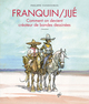 FRANQUIN/JIJE  COMMENT ON DEV - FRANQUIN/JIJE ? COMMENT ON DEVIENT CREATEUR DE BANDES DESSINEES - TO