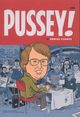 PUSSEY ! - NOUVELLE EDITION