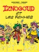 Iznogoud - T16 - Iznogoud et les femmes