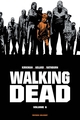 WALKING DEAD - T06 - WALKING DEAD "PRESTIGE" VOLUME 06