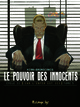 Le pouvoir des innocents - Cycle 2 T05 - 11 Septembre (Car l'enfer est ici)