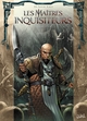 Les Maîtres Inquisiteurs - T09 - Bakael