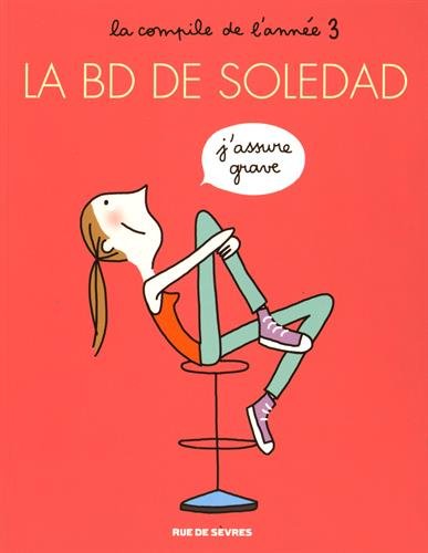 LA BD DE SOLEDAD T3 - J ASSUME GRAVE