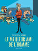 LE MEILLEUR AMI DE L'HOMME - TOME 0 - LE MEILLEUR AMI DE L'HOMME