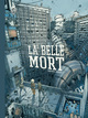 La Belle Mort (NE)