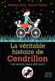 VERITABLE HISTOIRE DE CENDRILLON (LA)