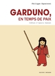 GARDUNO EN TEMPS DE PAIX