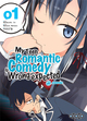 MY TEEN ROMANTIC COMEDY IS WRONG AS I EXPECTED T01