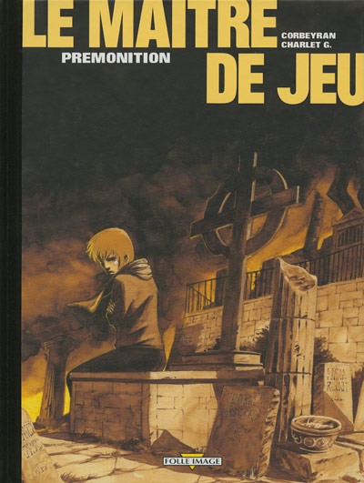 Le maître de jeu – TL T02 – Prémonition (Coll Folle Image)