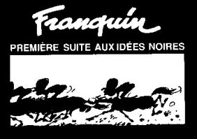 Première suite aux idées noires