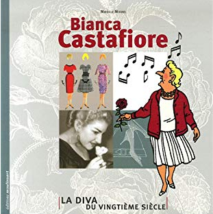 Bianca Castafiore, la diva du XXème siècle