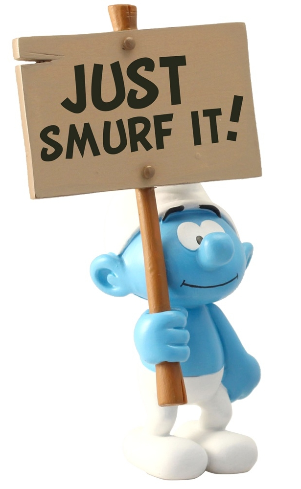 Figurine résine Les Schtroumpfs - La Pancarte "Just smurf it"