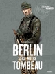 Berlin sera notre tombeau - T01 - Neukolln