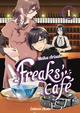 FREAKS' CAFE - TOME 1 - VOL01
