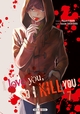 I LOVE YOU SO I KILL YOU T07