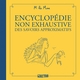 ENCYCLOPEDIE NON EXHAUSTIVE DES SAVOIRS APPROXIMATIFS