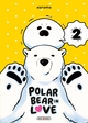 A POLAR BEAR IN LOVE T02