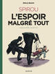 Spirou & Fantasio par Emile Bravo T03 - L'espoir malgré tout T02