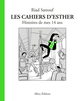 Les Cahiers d'Esther - T05 - Histoires de mes 14 ans