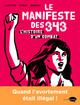 Le Manifeste des 343 - L'histoire d'un combat