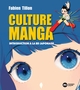 CULTURE MANGA - INTRODUCTION A LA BD JAPONAISE