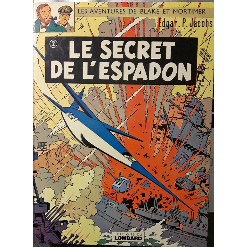 Les aventures de Blake & Mortimer - ('70s) T02 - Le secret de l'espadon T2 - SX1 contre attaque