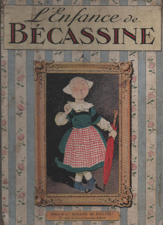 Bécassine - EO T01 - L'enfance de Bécassine