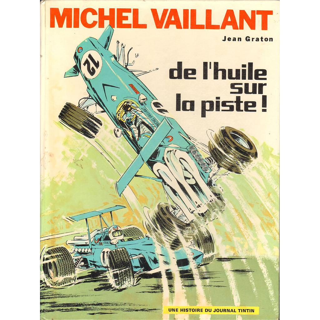 Michel Vaillant - EO T18 - De l'huile sur la piste