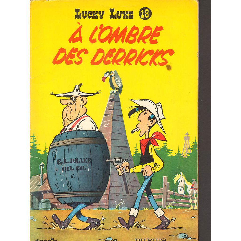 Lucky Luke - EO T18 - A l'ombre des derricks