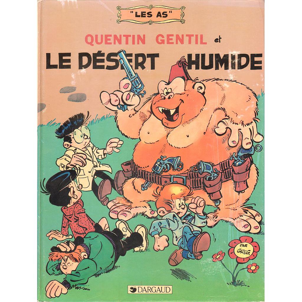 Les As - EO T05 - Quentin Gentil et le désert humide