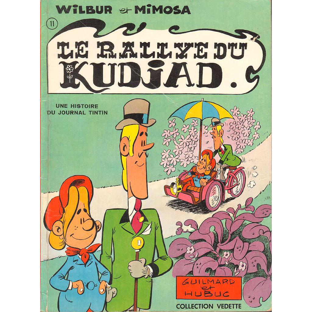 Wilbur et Mimosa - EO T01 - Le rallye du Kudjad