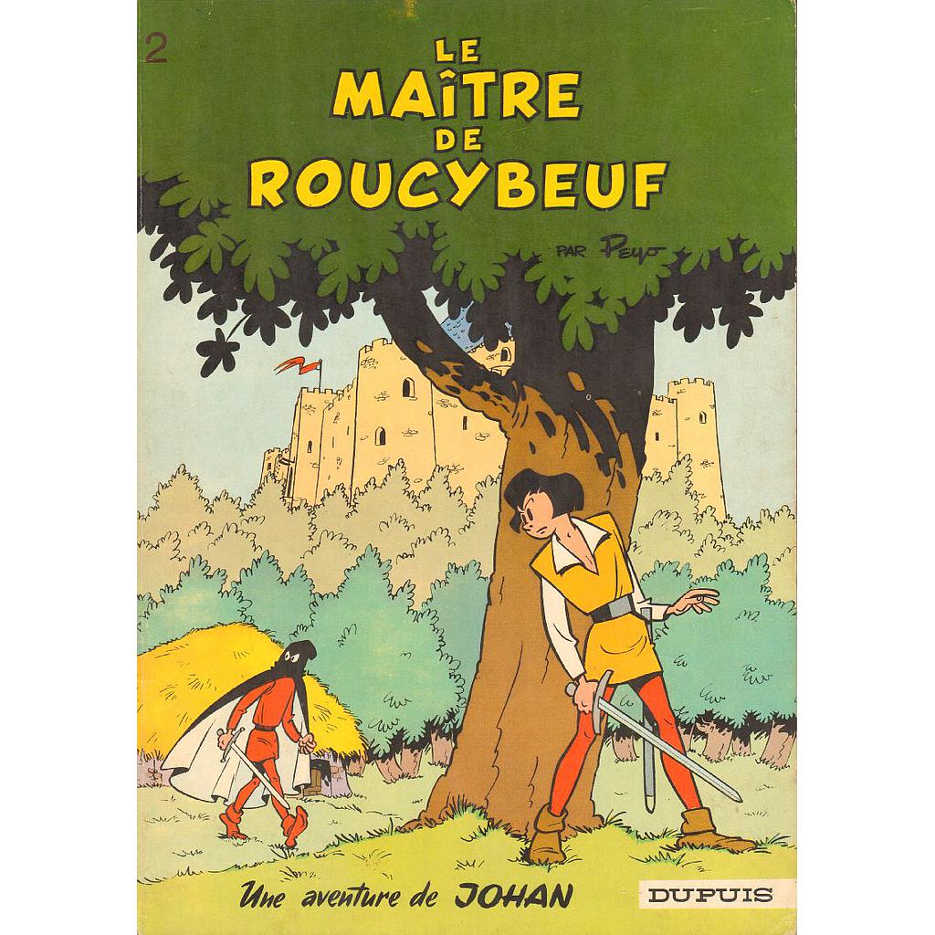 Johan & Pirlouit - Rééd1968 T02 - Le maître de Roucybeuf