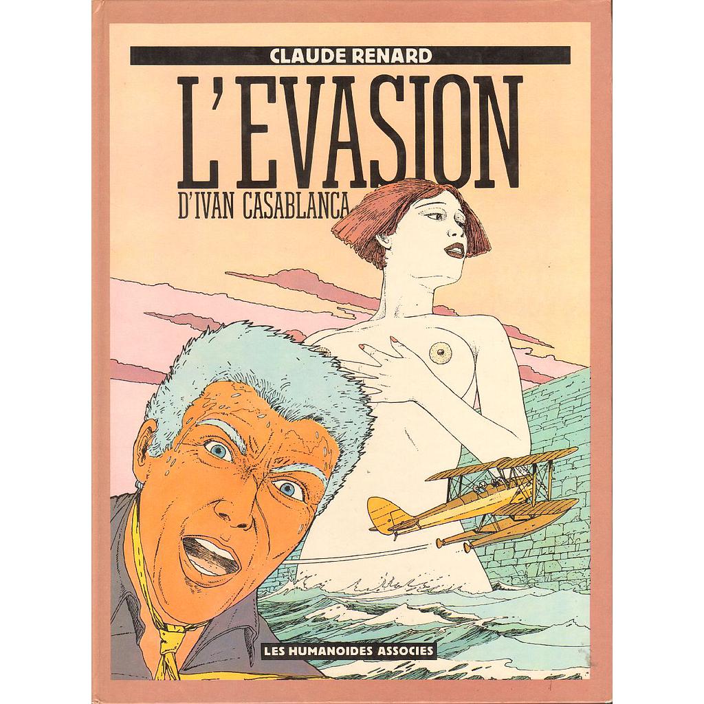 Ivan Casablanca - T01 - L'évasion d'Ivan Casablanca