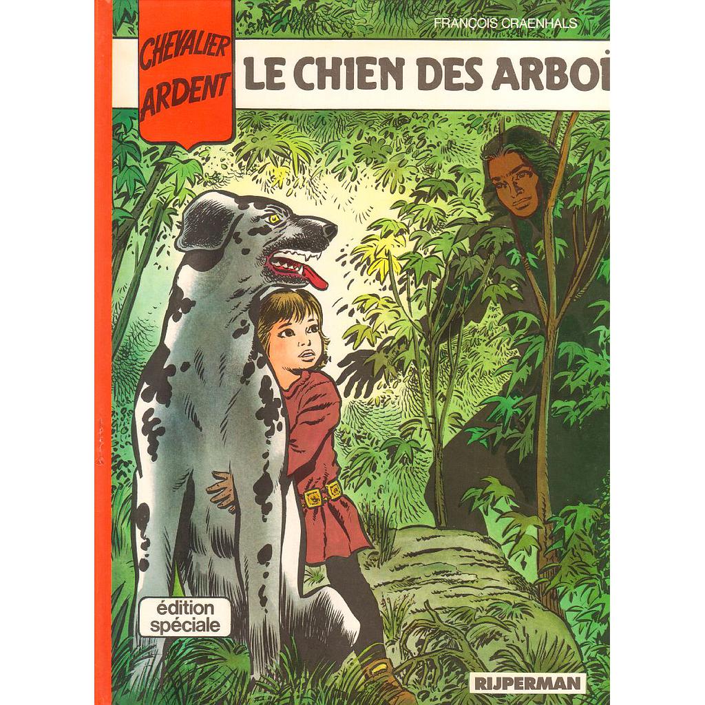 Chevalier Ardent - Rijperman Rééd1988 T03 - Le chien des Arboë