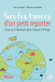 SUR LES TRACES D'UN PETIT REPORTER