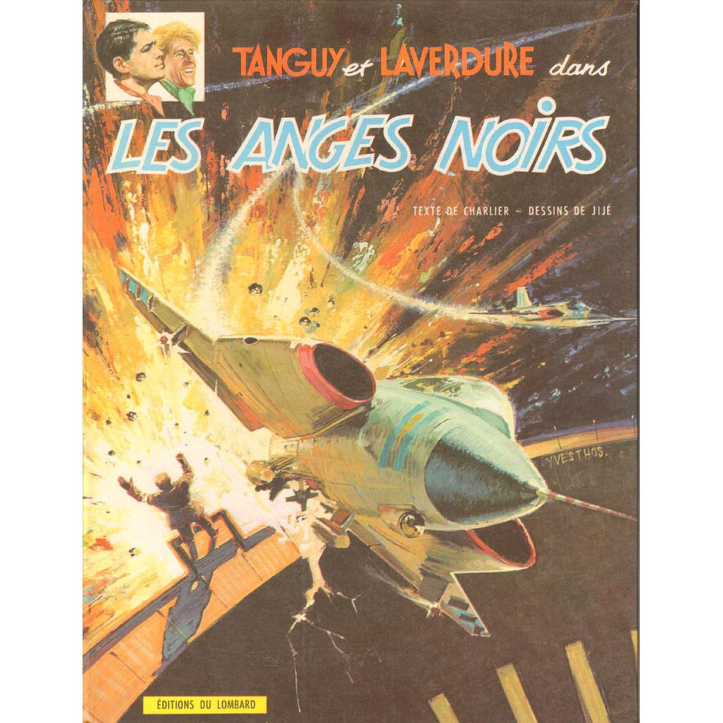 Tanguy et Laverdure - EO T09 - Les Anges noirs