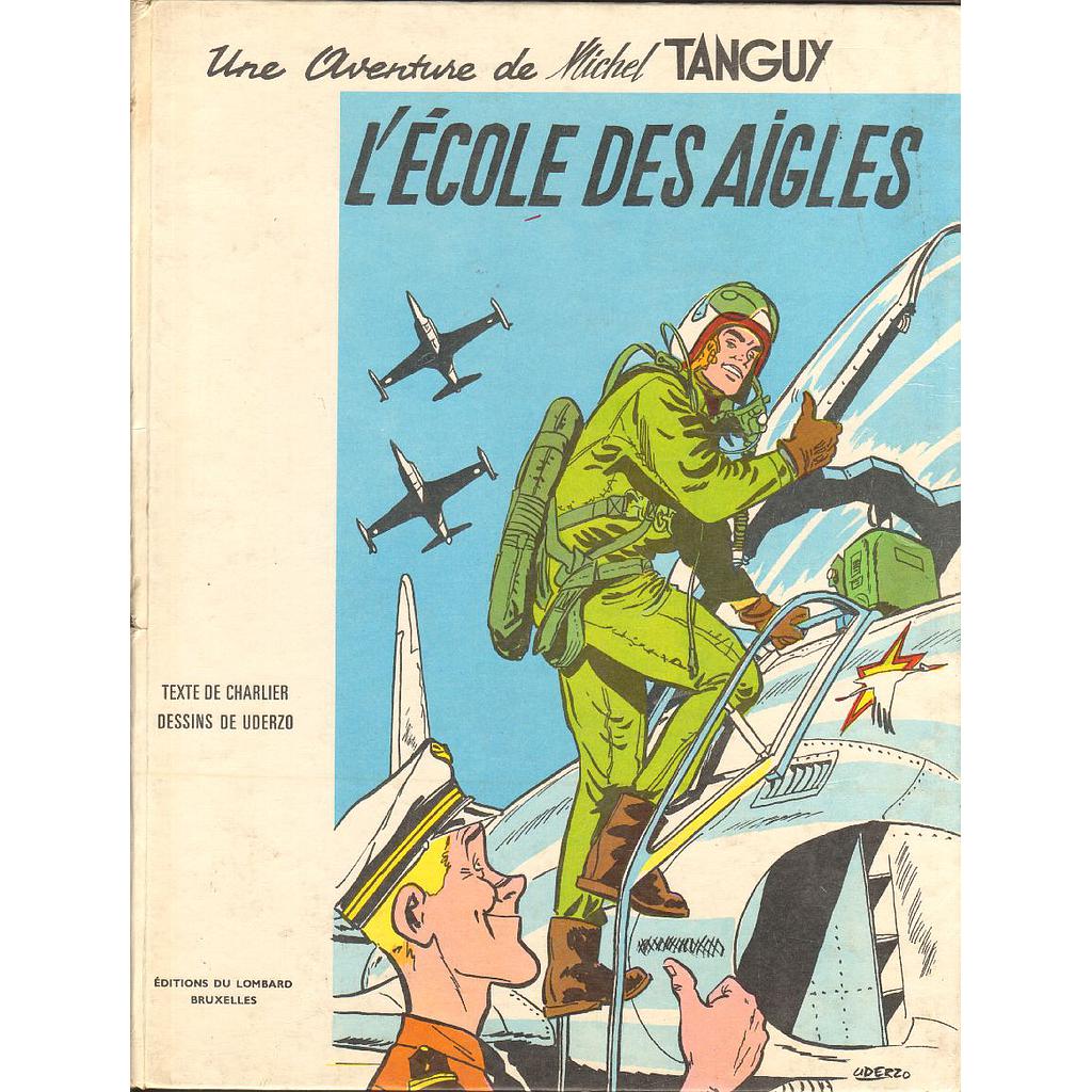 Tanguy et Laverdure - Rééd T01 - L'école des aigles