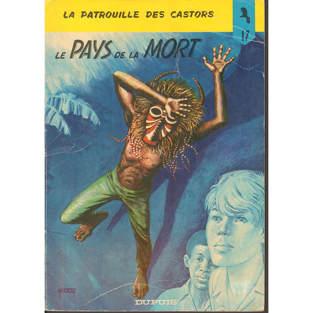 La patrouille des castors - EO T17 - Le pays de la mort