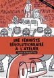 UNE FEMINISTE REVOLUTIONNAIRE A L'ATELIER - L'ENVERS DE RENAULT FLINS