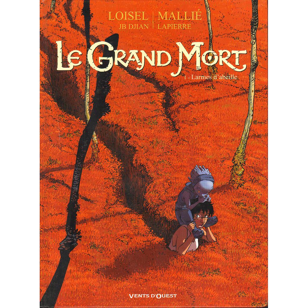 Le grand mort EO T01 - Larmes d'abeille