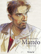 Mattéo - TT T06 - Sixième époque (2 Septembre 1939-3 Juin 1940)