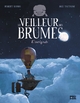 LE VEILLEUR DES BRUMES - L'INTEGRALE