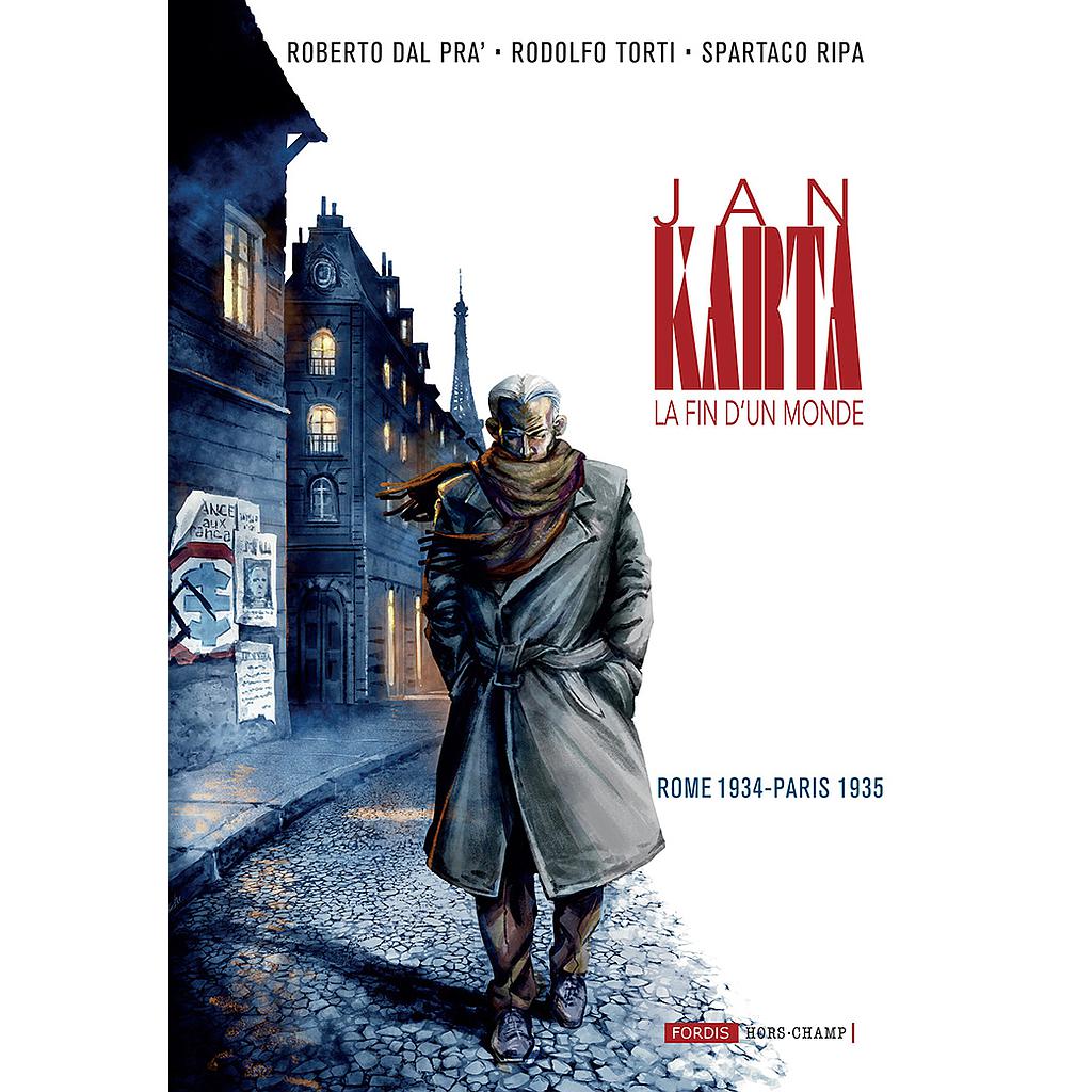 Jan Karta, La fin d'un monde - T02 - Rome 1934 - Paris 1935