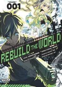 REBUILD THE WORLD - TOME 1